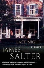 Last Night 9780330448505 James Salter, Verzenden, Zo goed als nieuw, James Salter