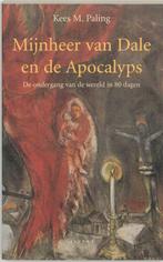 MIJNHEER VAN DALE EN DE APOCALYPS 9789075323764 K.M. Paling, Verzenden, Gelezen, K.M. Paling