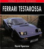 Ferrari Testarossa 9781855322653, David Sparrow, Verzenden