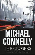 The Closers  Michael Connelly  Book, Michael Connelly, Verzenden