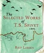 The Selected Works of T.S. Spivet 9781846552786 Reif Larsen, Verzenden, Reif Larsen