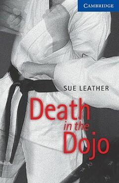 Death in the dojo / Cambridge English readers 9780521656214, Verzenden, Sue Leather