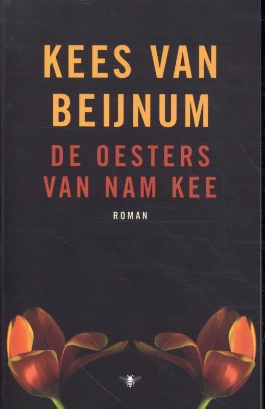 De oesters van Nam Kee 9789403129433 Kees van Beijnum, Livres, Romans, Envoi