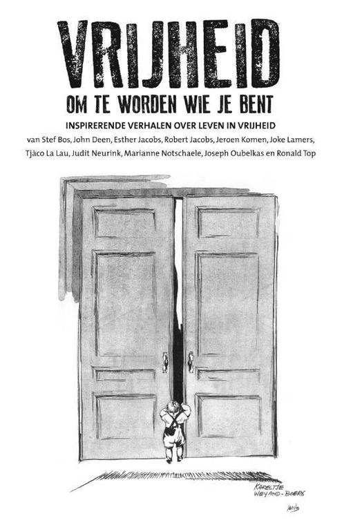 Vrijheid om te worden wie je bent 9789065237712, Boeken, Hobby en Vrije tijd, Gelezen, Verzenden