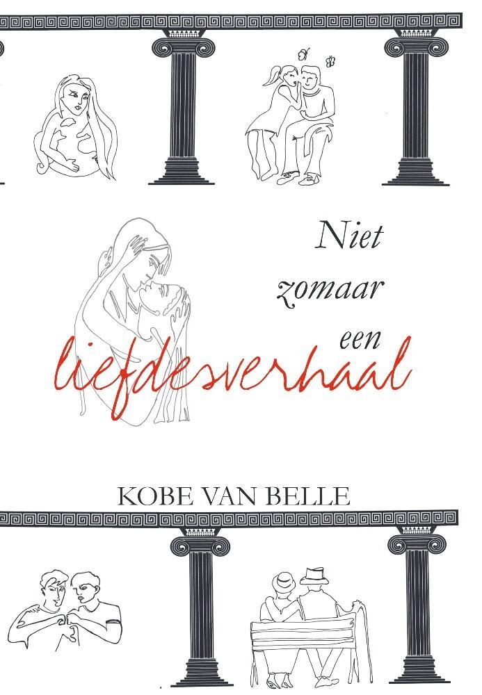 Niet zomaar een liefdesverhaal 9789464503678 Kobe Van Belle, Boeken, Literatuur, Zo goed als nieuw, Verzenden