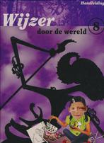 Wijzer door de Wereld versie 2 Handleiding groep 8 inclusief, Boeken, Verzenden, Nieuw