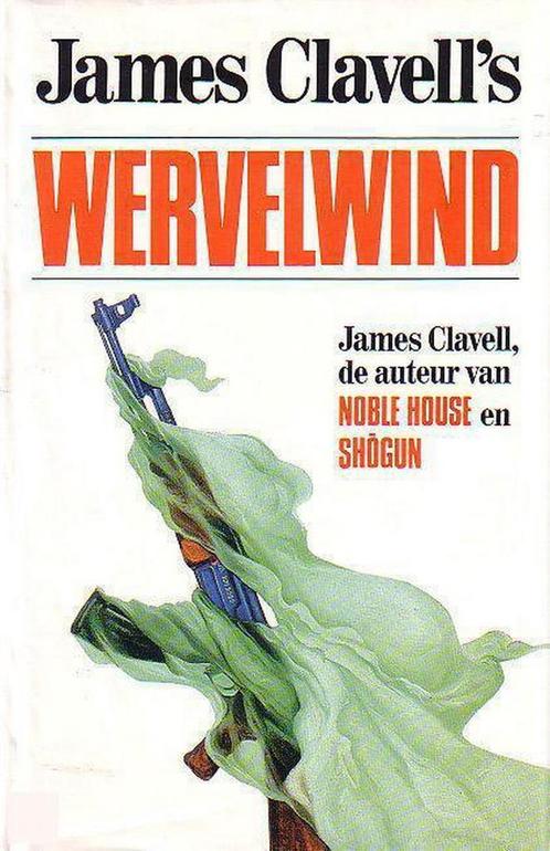 WERVELWIND GEB. 9789022507469 James Clavell, Boeken, Streekboeken en Streekromans, Zo goed als nieuw, Verzenden