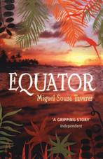 Equator 9780747596622, Boeken, Gelezen, Miguel Sousa Tavares, Verzenden