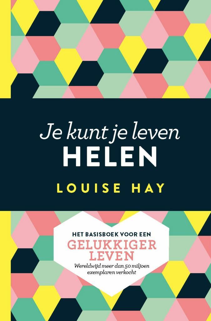 Je kunt je leven helen (9789020213898, Louise L. Hay), Boeken, Overige Boeken, Nieuw, Verzenden