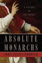 Absolute Monarchs 9781400067152 John Julius Norwich, Verzenden, John Julius Norwich