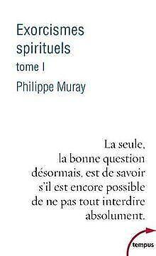 Exorcismes spirituels - Tome 1 (1)  MURAY, Philippe  Book, Livres, Livres Autre, Envoi