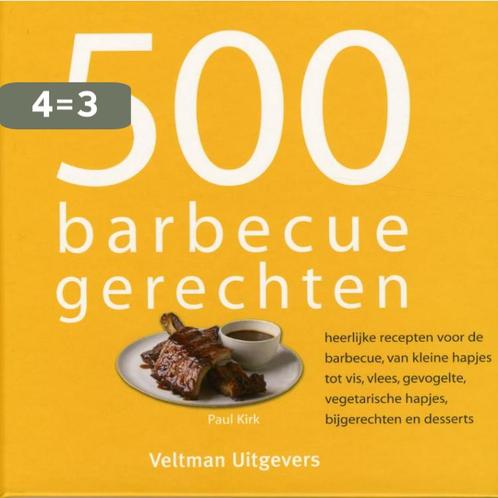 500 barbecue gerechten 9789059209084 P. Kirk, Boeken, Kookboeken, Gelezen, Verzenden