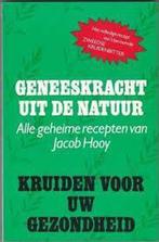 Geneeskracht uit de natuur 9789061223177, Boeken, Zo goed als nieuw, Hooy, Verzenden