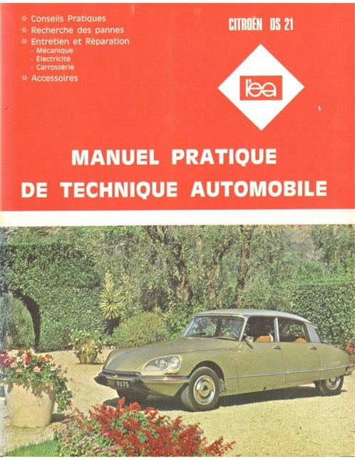 CITROËN DS 21 VRAAGBAAK FRANS (MANUAL PRATIQUE DE, Autos : Divers, Modes d'emploi & Notices d'utilisation