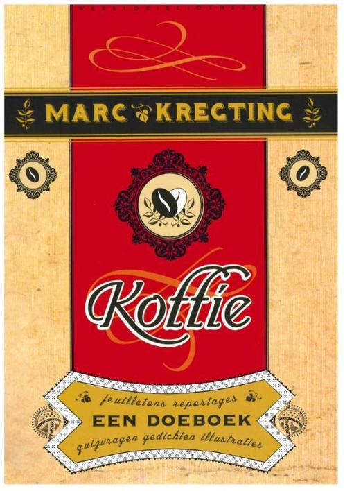 Koffie 9789028424920 Marc Kregting, Boeken, Romans, Zo goed als nieuw, Verzenden