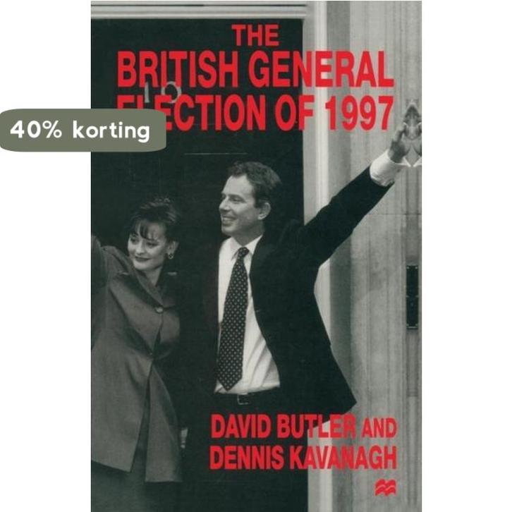 The British General Election of 1997 9780333647769, Boeken, Taal | Engels, Gelezen, Verzenden