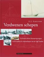 Verdwenen schepen 9789057304866 G.J. Schutten, Boeken, Verzenden, Zo goed als nieuw, G.J. Schutten