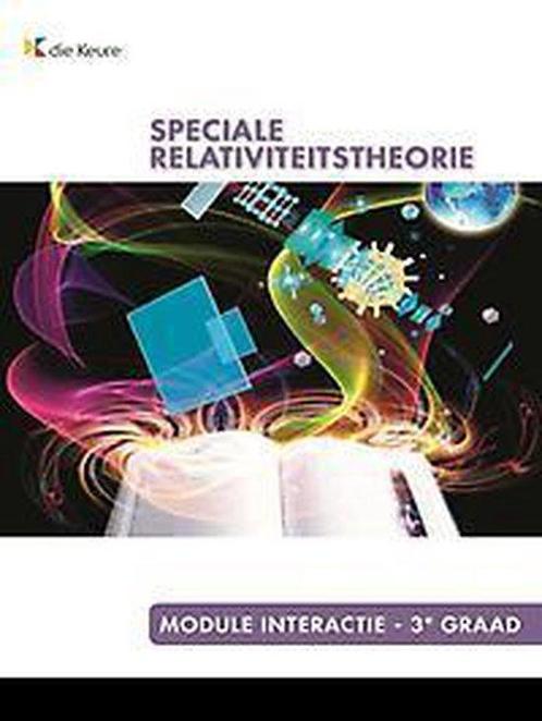Speciale relativiteitstheorie (5e jaar) 9789048620159, Boeken, Schoolboeken, Zo goed als nieuw, Verzenden