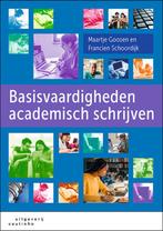 Basisvaardigheden academisch schrijven 9789046907894, Boeken, Verzenden, Gelezen, Francien Schoordijk