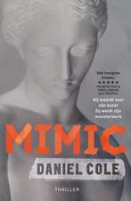 Mimic (MP) / Ragdoll 9789021031309 Daniel Cole, Boeken, Verzenden, Gelezen, Daniel Cole