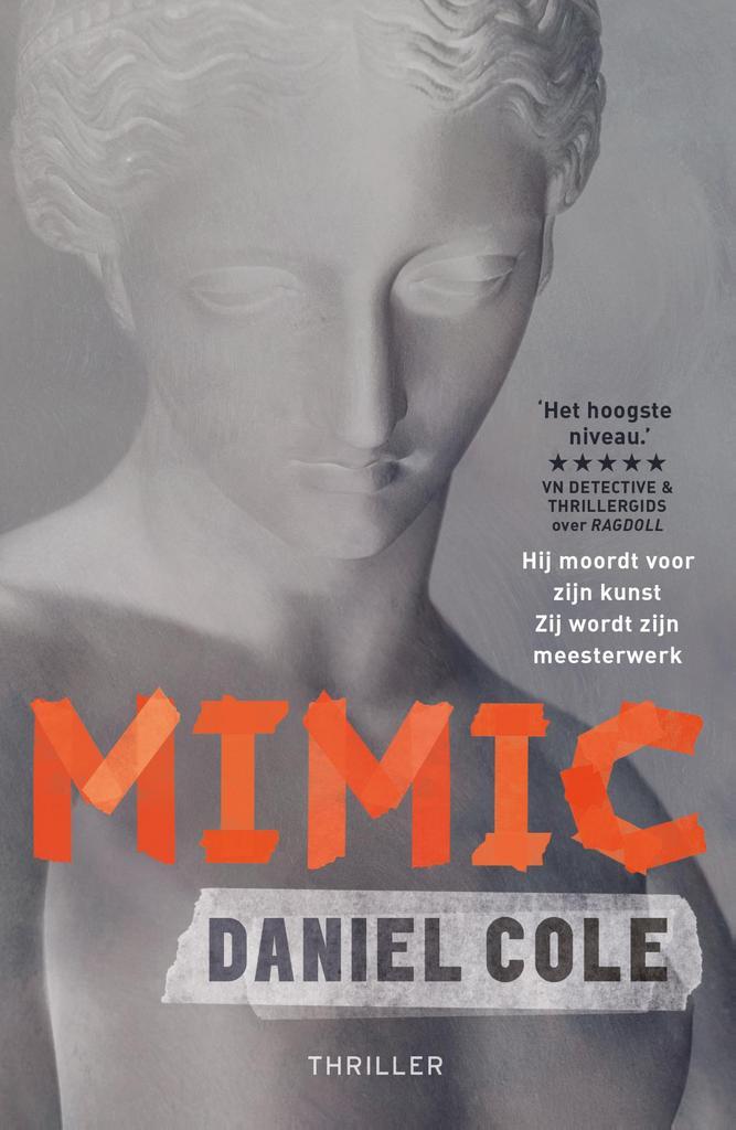 Mimic (MP) / Ragdoll 9789021031309 Daniel Cole, Boeken, Overige Boeken, Gelezen, Verzenden