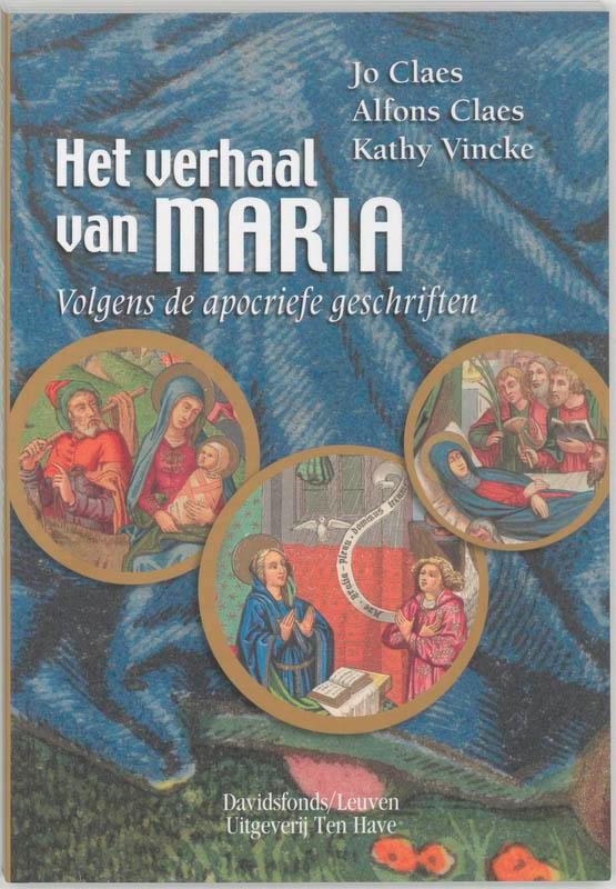 Het verhaal van Maria volgens de apocriefe geschriften, Livres, Religion & Théologie, Envoi