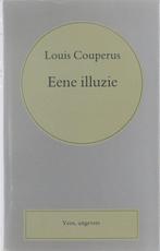 Eene illuzie 9789020425918, Boeken, Gelezen, Louis Couperus, Verzenden