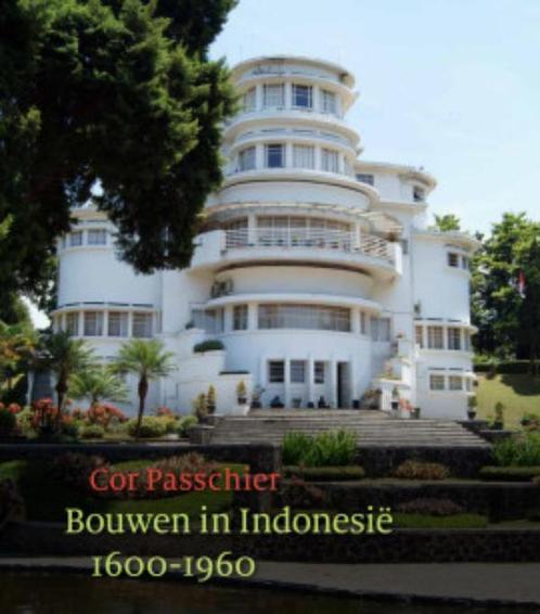 Bouwen in Indonesië, 1600-1960 9789460224249, Livres, Art & Culture | Architecture, Envoi