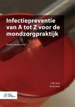 Infectiepreventie van A tot Z voor de mondzorgpraktijk, Boeken, Verzenden, Zo goed als nieuw, D.M. Voet