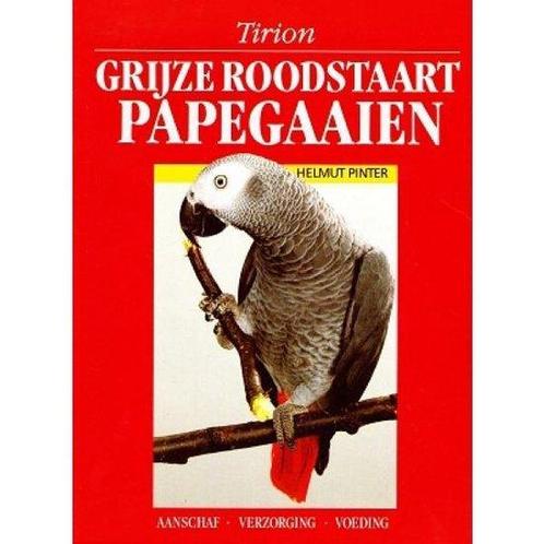 Grijze Roodstaart Papegaaien 9789052100630, Livres, Animaux & Animaux domestiques, Envoi