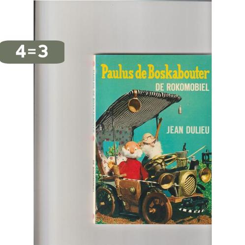 Paulus de boskabouter de rokomobiel 9789026904042 J. Dulieu, Boeken, Overige Boeken, Gelezen, Verzenden