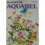 Bloemen in Aquarel 9789021309156, Boeken, Hobby en Vrije tijd, Gelezen, Charles Reid, R. van Dijk-Cuppen, Verzenden