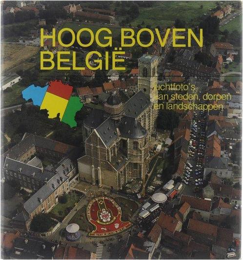 Illustra : Hoog boven Belgie 9789066185050, Livres, Livres Autre, Envoi