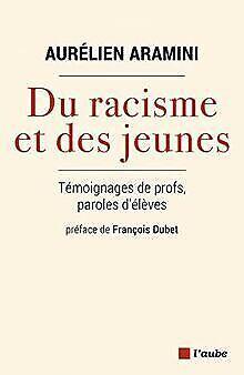 Du racisme et des jeunes - Témoignages de profs, pa...  Book, Livres, Livres Autre, Envoi
