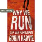 Tirion sport Why we run / Tirion sport 9789043907118, Verzenden, Gelezen, Robin Harvie
