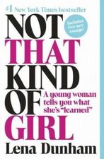 Not That Kind of Girl 9780812985177 Lena Dunham, Verzenden, Gelezen, Lena Dunham