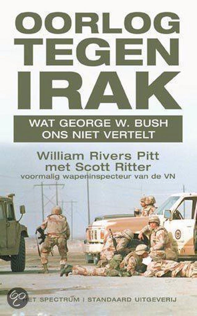 Oorlog tegen Irak 9789071206030 W. Rivers Pitt, Livres, Livres Autre, Envoi