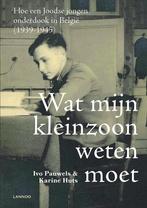 Wat mijn kleinzoon weten moet 9789401448062 Karine Huts, Boeken, Oorlog en Militair, Verzenden, Gelezen, Karine Huts