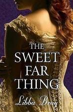 The Sweet Far Thing  Bray, Libba  Book, Bray, Libba, Verzenden