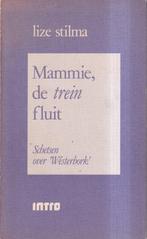 Mammie de trein fluit 9789026617577, Boeken, L. Stilma, Gelezen, Verzenden