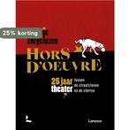 Hors doeuvre 9789401466950 Unie der Zorgelozen, Verzenden, Gelezen, Unie der Zorgelozen