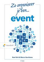 Zo organiseer je een event 9789001575601 Roel Grit, Boeken, Verzenden, Zo goed als nieuw, Roel Grit