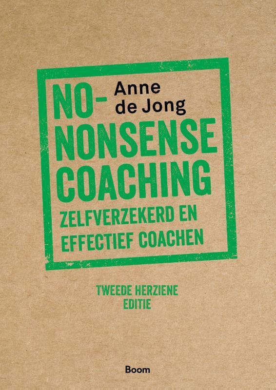 No-nonsense coaching 9789024437511 Anne de Jong, Boeken, Economie, Management en Marketing, Gelezen, Verzenden