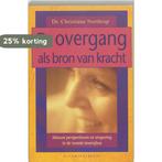 De overgang als bron van kracht 9789069635248, Boeken, Verzenden, Gelezen, Janneke van Bemmel