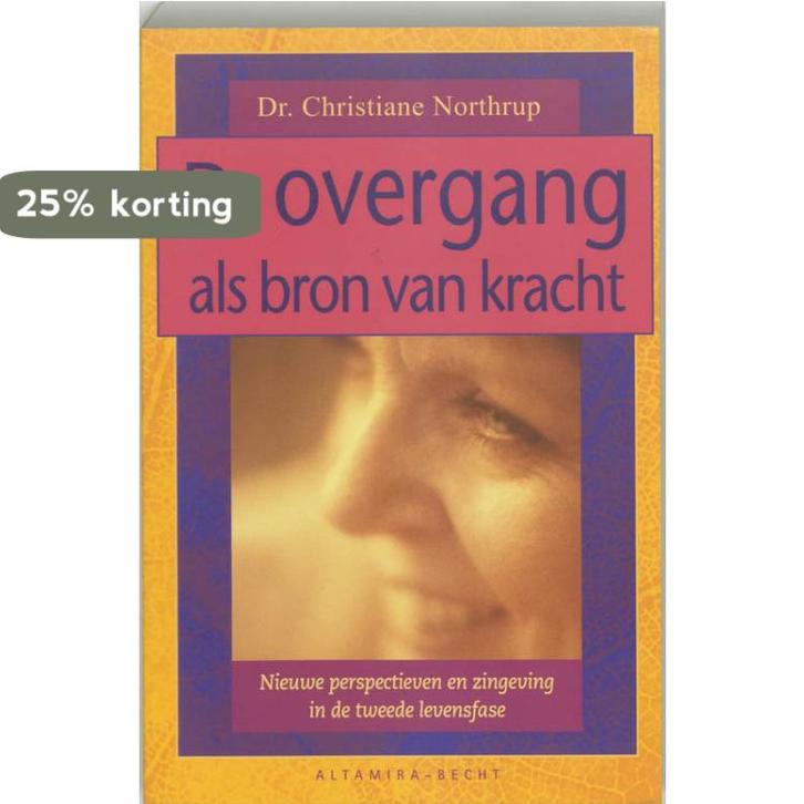 De overgang als bron van kracht 9789069635248, Boeken, Gezondheid, Dieet en Voeding, Gelezen, Verzenden