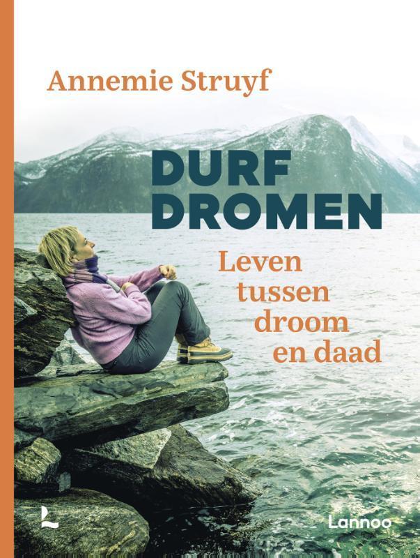 Durf dromen 9789401471640 Annemie Struyf, Boeken, Politiek en Maatschappij, Zo goed als nieuw, Verzenden