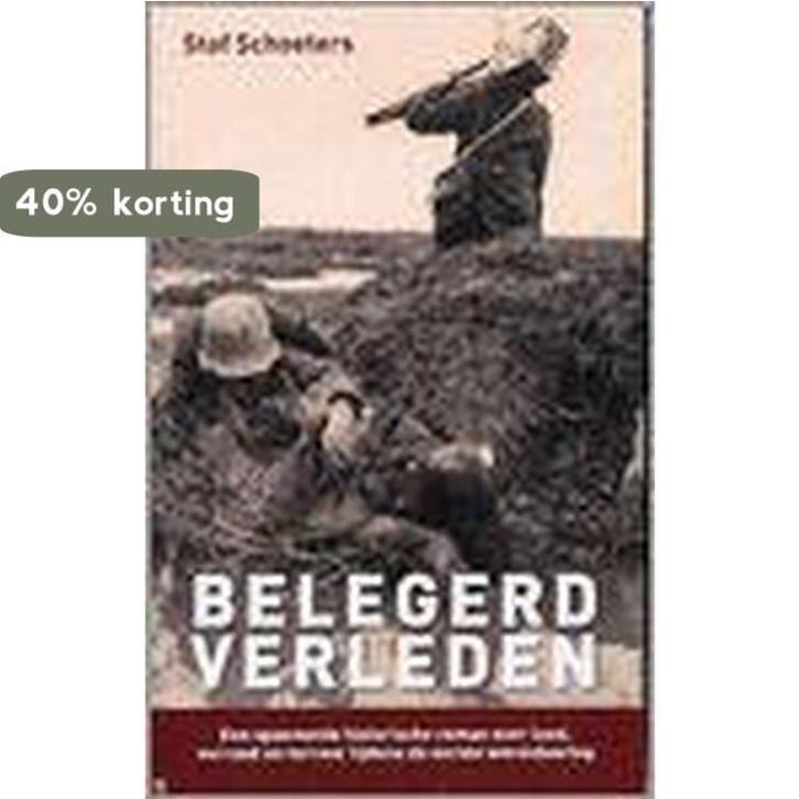 Belegerd verleden 9789057202025 S. Schoeters, Boeken, Historische romans, Zo goed als nieuw, Verzenden