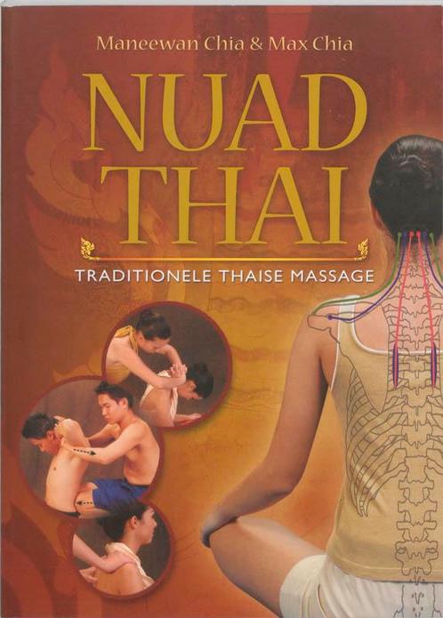Nuad Thai 9789020244038 Mantak Chia, Boeken, Gezondheid, Dieet en Voeding, Zo goed als nieuw, Verzenden
