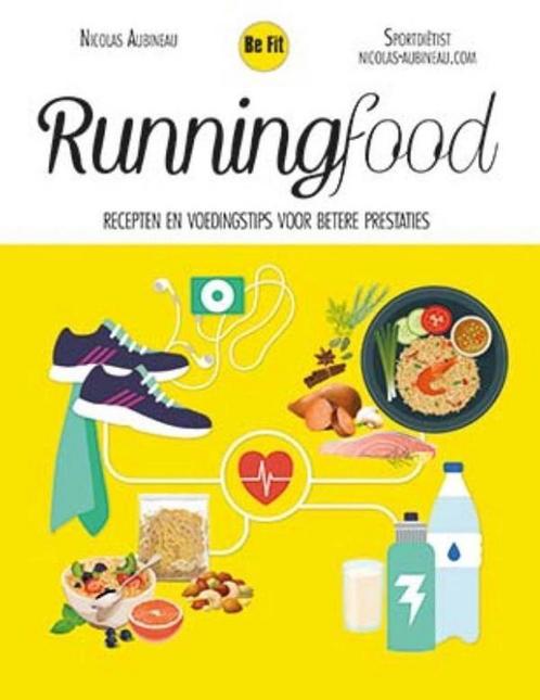 Runningfood 9789461888235 Nicolas Aubineau, Boeken, Kookboeken, Gelezen, Verzenden