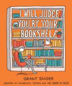 I Will Judge You By Your Bookshelf 9781419737114, Verzenden, Zo goed als nieuw, Grant Snider